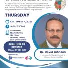 Flyer for “Healthy Brain Aging Lecture Series” with Dr. David Johnson on September 4, 2025, 6–7:30 PM at UC Davis Health Education Building, Sacramento, CA. Zoom option available.